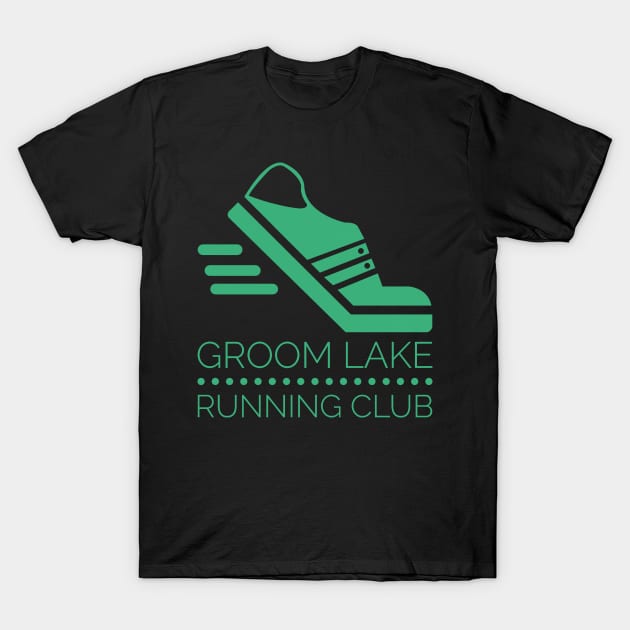 Groom Lake Running Club- AREA 51 1st National 5K Fun Run- 20th September T-Shirt by IceTees